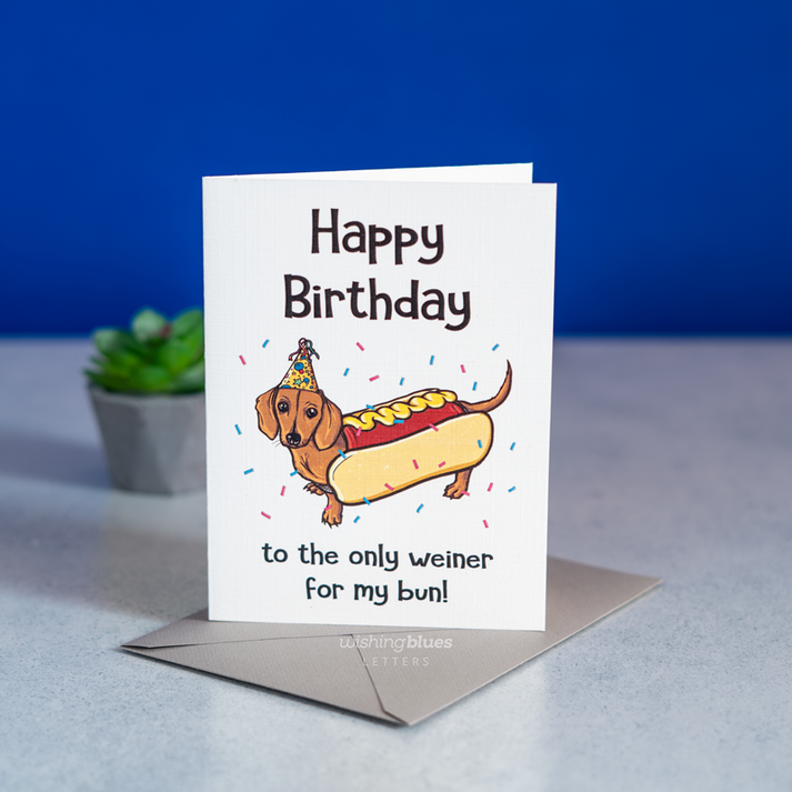 Funny Hot Dog Dachshund Birthday Card – Wiener Birthday Wishes – The ...